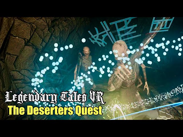 The Deserters and Leveling Lightning in Legendary Tales on PSVR2