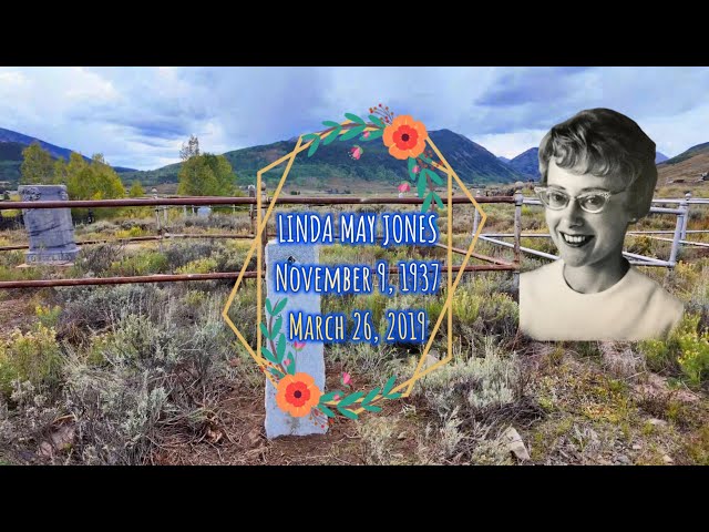 Linda May Jones 1937-2019 Memorial marker placement at the Crested Butte Cemetery in Colorado.