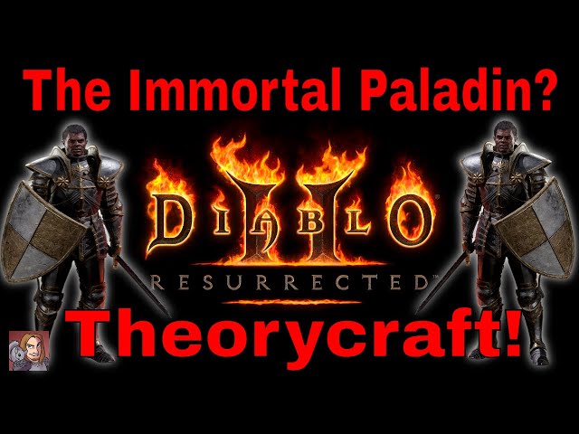 The Immortal Paladin - D2R Theorycrafts (Can We Do It?)