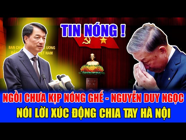 BREAKING NEWS: Nguyen Duy Ngoc Delivers Emotional Farewell to Hanoi | Phan Van Giang Appointed as...