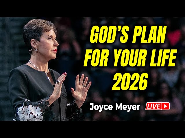 Joyce Meyer 2026 🔴 God’s Plan For Your Life 2026 🍀🙏 Best Sermons For You Today
