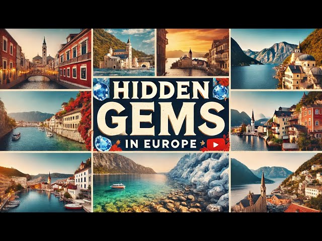 Hidden GEMS in EUROPE: Best Off-the-Beaten-Path Travel Destinations
