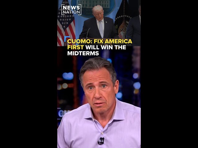 Cuomo: Fix America first will win the midterms | CUOMO