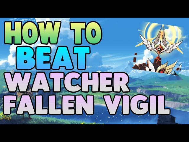 How to EASILY Beat Watcher: Fallen Vigil in Genshin Impact - Free to Play Friendly!