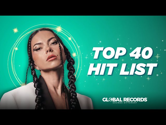 Top 40 Global Hit List 💃🏻 Best Dance Songs 2025
