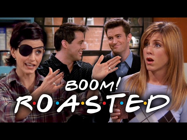 The Ones with the Roasts | Friends