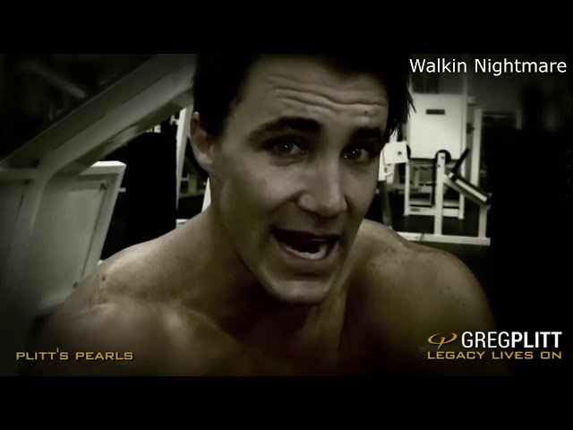 Greg Plitt - Dont Talk , ACT !