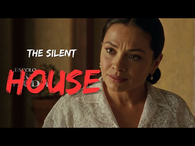The Silent House
