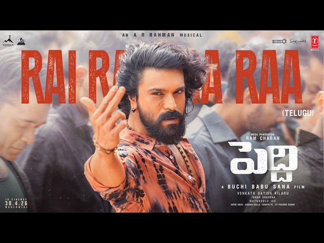 Rai Rai Raa Raa Song (Telugu) | Peddi | Ram Charan | Janhvi | Buchi Babu Sana | AR Rahman