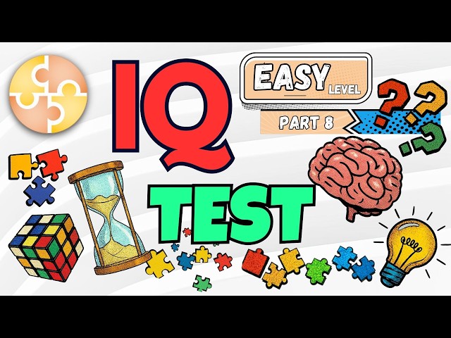 Test Your IQ (Level: Easy) Part 8 — Most People Pass, Do You?