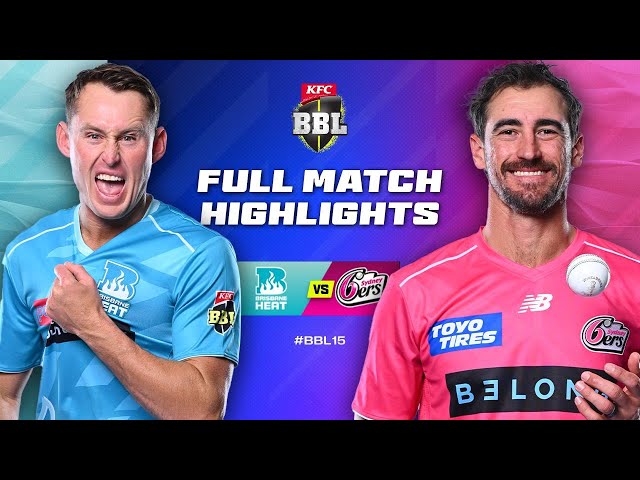 Brisbane Heat v Sydney Sixers Match Highlights | #BBL15