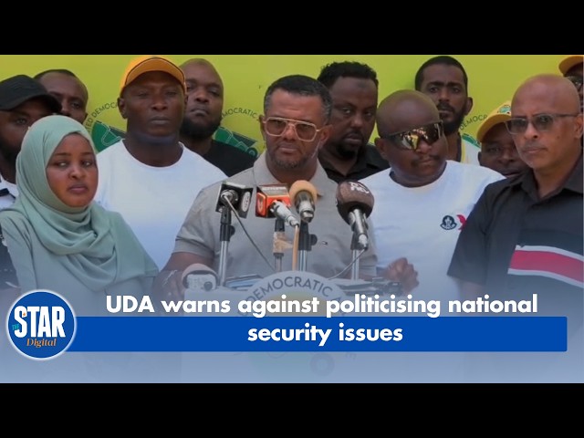 UDA warns against politicising national security issues