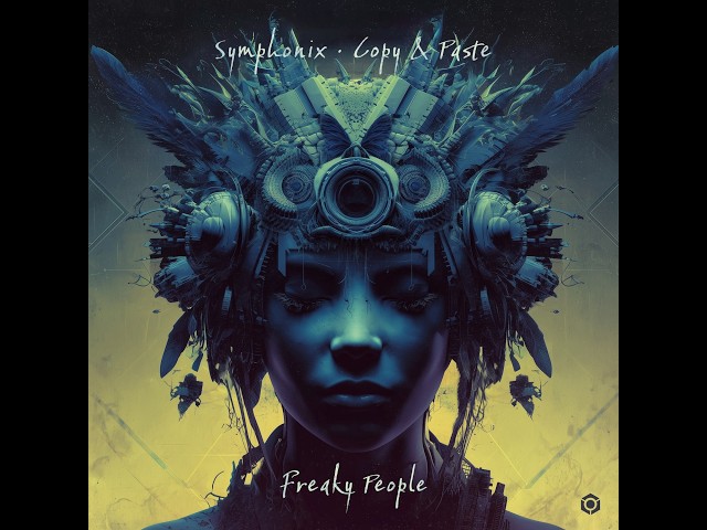 Symphonix, Copy & Paste - Freaky People - Official