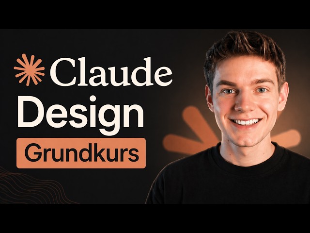 Claude Design ist der WAHNSINN! | Komplettes Anfänger-Tutorial in 16 min!