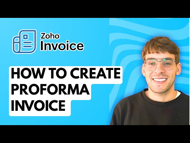 How to Create Proforma Invoice in Zoho Invoice [2026 Full Guide]