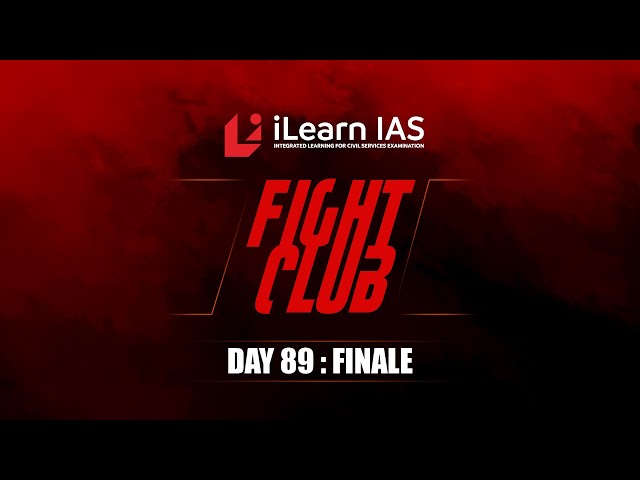 Fight Club | Finale | Fight back with iLearn IAS
