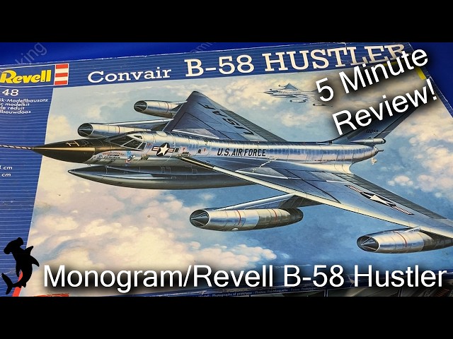 Monogram/Revell 1/48 B-58 Hustler | 5 Minute Nostalgia Review