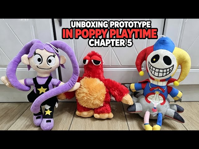 Unboxing Prototype in Poppy Playtime Chapter 5 Plushies Plush Toys for Kids