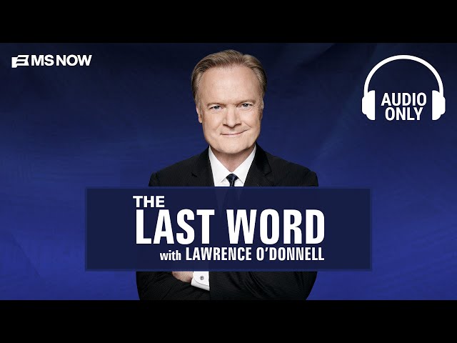 The Last Word with Lawrence O'Donnell - April 6 | Audio Only