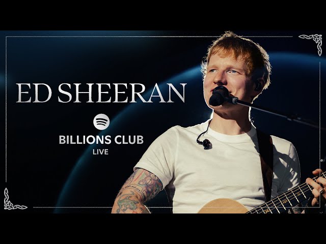 Ed Sheeran - Shape Of You (Live) | Spotify Billions Club Live