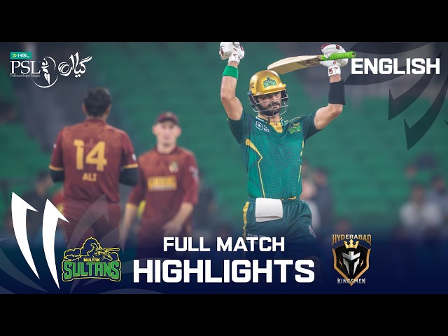 Full Highlights | Multan Sultans vs Hyderabad Kingsmen | English | M 8 | HBL PSL 11 | MZB1K