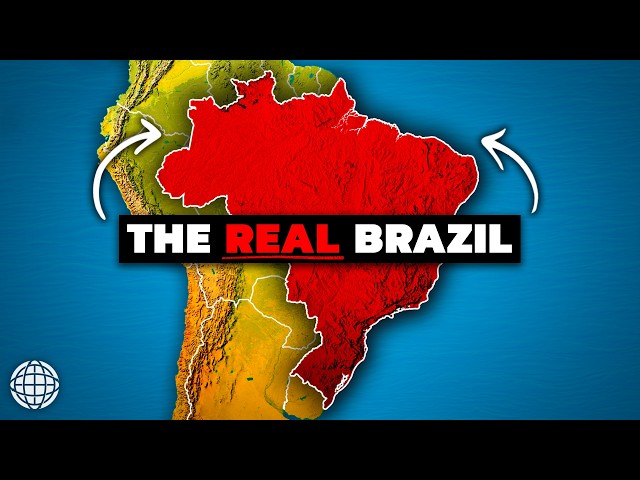 Why Brazil's Geography Is Unlike Any Other Country