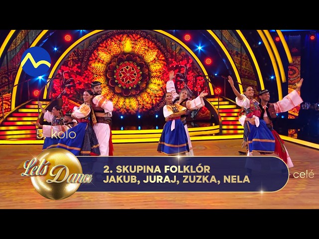 2. Folklórny tím Zuzka, Jakub, Nela, Juraj: 5. kolo (celé) | Let's Dance 2026