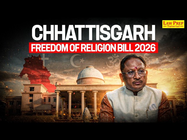 Chhattisgarh Freedom of Religion Bill 2026 | Life Imprisonment for Mass Conversions
