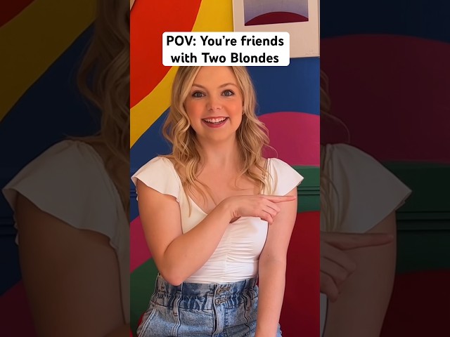 #pov you’re friends with two blondes… #relatable #funny @briannamizura @briannaguidryy