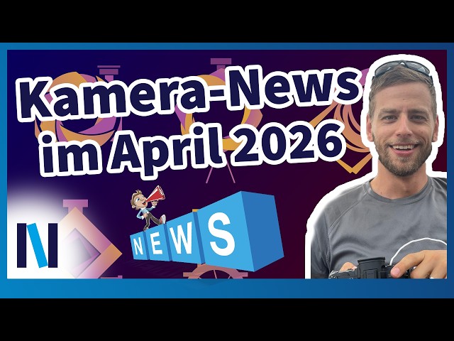 Die aktuellsten News zu den Top-Kameras im April 2026: Das musst du wissen!
