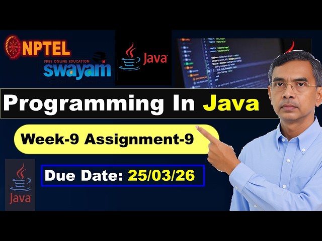 Programming in Java week 9 assignment Answers Solutions nptel assignment 9 | Jan 2026