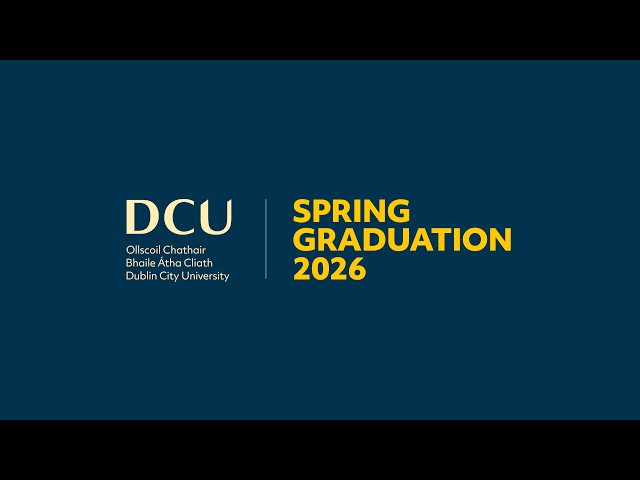 DCU Spring Graduation 2026