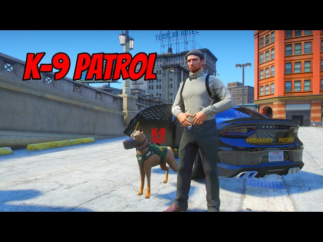K9 Patrol in GTA 5 RP - Day 717