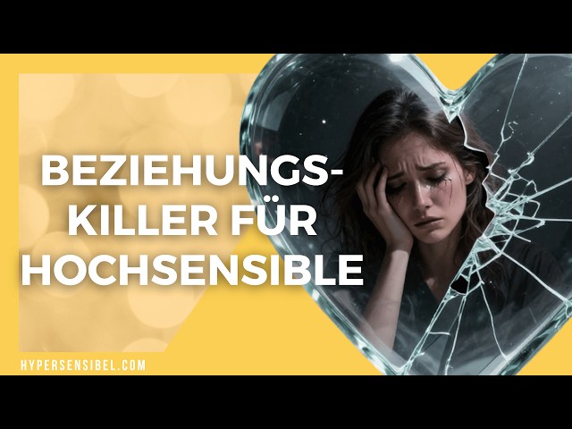 Highly sensitive: THIS will destroy your relationship!