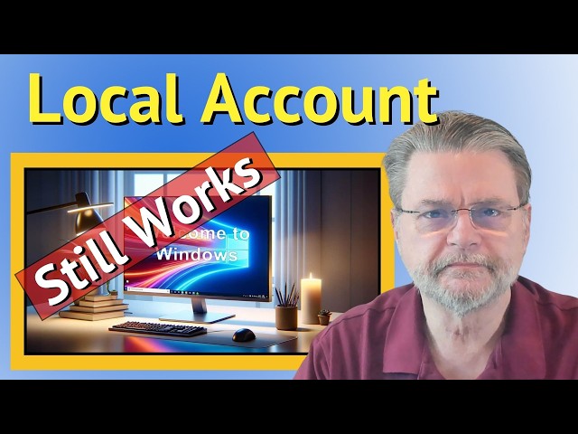 Set Up Windows 11 With Only a Local Account – Still Working in 2026