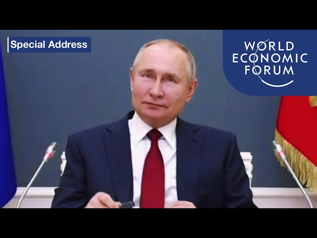 Special Address by Vladimir Putin, President of the Russian Federation | DAVOS AGENDA 2021