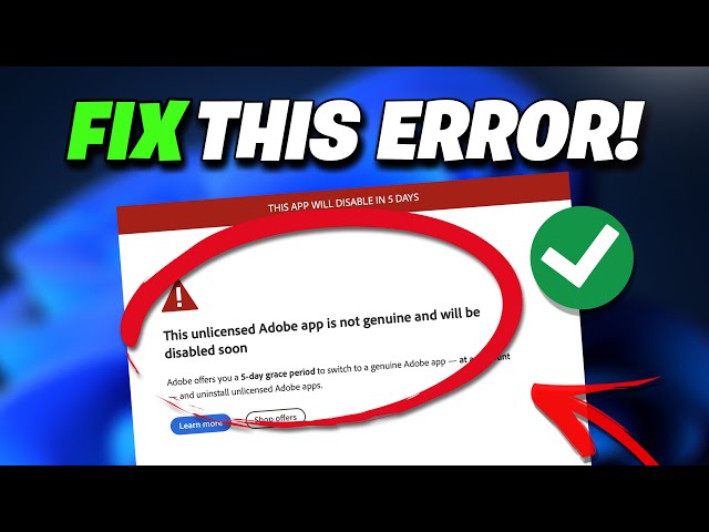 This Unlicensed Adobe App Has Been Disabled FIX [NEW 2026]