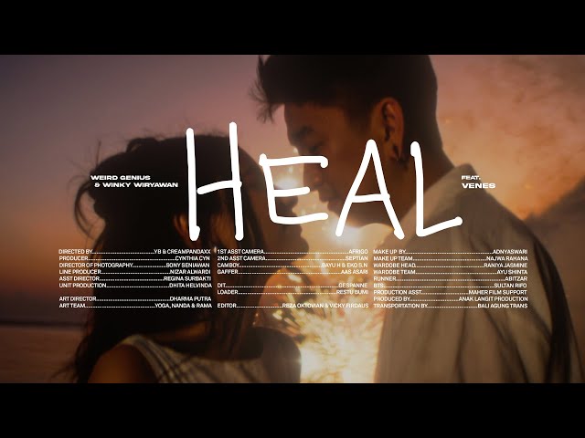 Weird Genius & Winky Wiryawan - HEAL (feat. Venes) Official Music Video