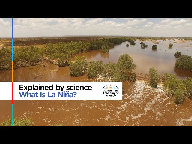 Explained by science: What is La Niña?