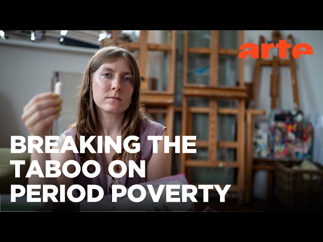 Period Poverty in Europe | ARTE.tv Documentary