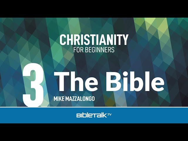 What is the Bible – Mike Mazzalongo | BibleTalk.tv