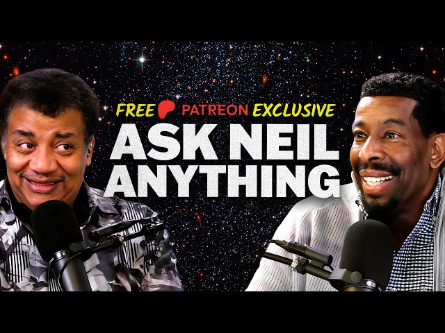Ask Neil Anything, December 2025 | Free Patreon Exclusive