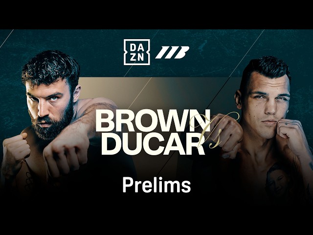 PAT BROWN VS. VASIL DUCAR PRELIMS LIVESTREAM
