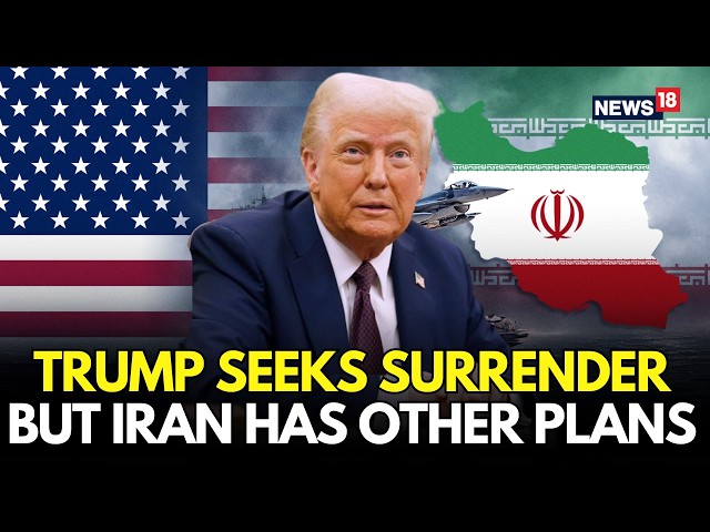 LIVE | Iranians Want Us To Continue Bombing -Trump Asks Iran To Surrender Or Face HELL Tomorrow!