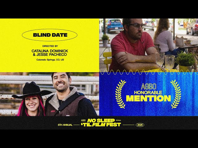 BLIND DATE – Honorable Mention | AGBO’s Global Short Film Festival | No Sleep ‘til Film Fest 2025