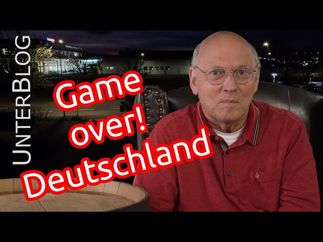 Game over Deutschland! Wie sich der Westen selbst zerstört