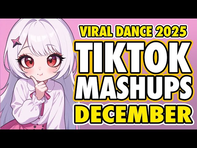 New Tiktok Mashup 2025 Philippines Party Music Viral Dance Trends December 23rd