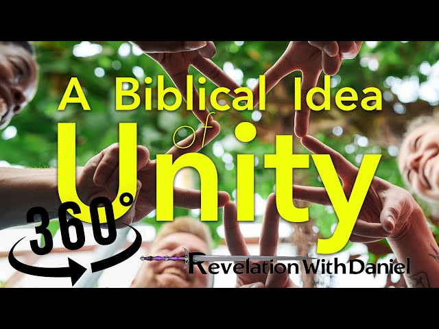 A Biblical Idea of Unity - with Pastor Daniel Mesa (360 Video)