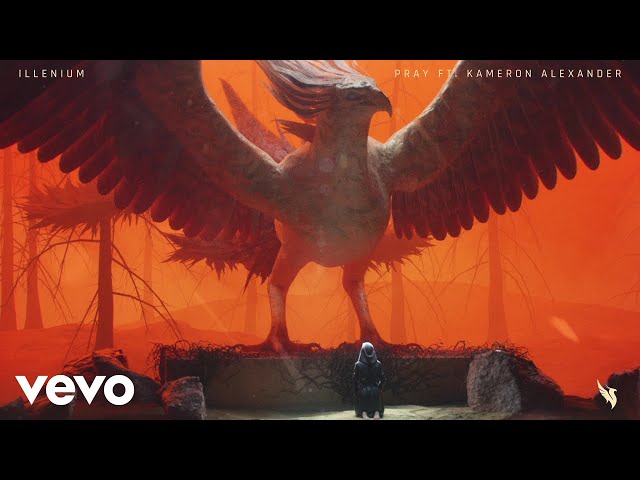 ILLENIUM - Pray (Audio) ft. Kameron Alexander