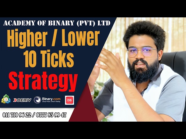 Higher / Lower 10 ticks Strategy